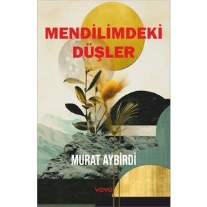 Mendilimdeki Düşler - Murat Aybirdi
