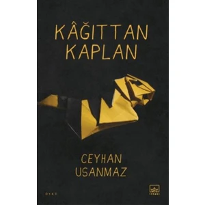 Kâğıttan Kaplan - Ceyhan Usanmaz