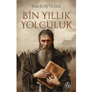 Bin Yıllık Yolculuk - Halis Ayyıldız
