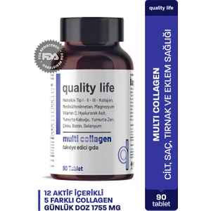 Quality Life Multi Collagen 90 Tablet - Tip 1, Tip 2, Tip 3, Tip 5, Tip 10 Kolajen, Msm, Magnezyum, C Vitamini, Yumurta Kabuğu Zarı, Çinko ,Selenyum, Biotin, Tip 5 Kolajen