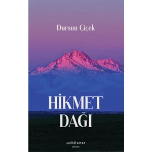 Hikmet Dağı - Dursun Çiçek