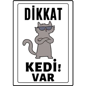 Emach Dizayn Dikkat Kedi Var Uyarı Ikaz Levhası Pvc Kaplama A4 Artist 1