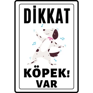 Emach Dizayn Dikkat Köpek Var Uyarı Ikaz Levhası Pvc Kaplama A4 Müzik Sever