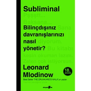 Subliminal: Bilinçdışınız Davranışlarınızı Nasıl Yönetir? - Leonard Mlodinow
