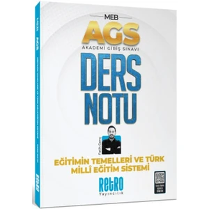 Retro Yayıncılık AGS Türk Milli Eğitim Sistemi ve Eğitimin Temelleri Ders Notu