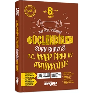 Ankara Yayıncılık 8. Sınıf İnkılap Tarihi Güçlendiren Soru Bankas