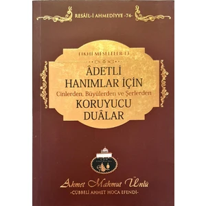 Adetli Hanımlar İçin Koruyucu Dualar