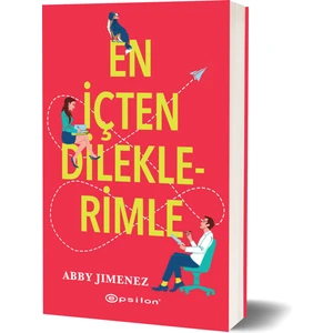 En Içten Dileklerimle - Abby Jimenez