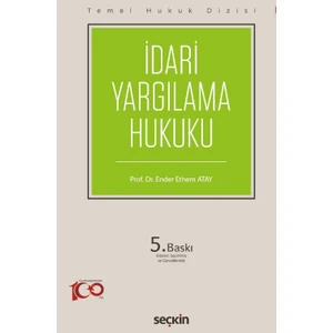 İdari Yargılama Hukuku (Thd) - Ender Ethem Atay