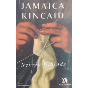 Nehrin Dibinde - Jamaica Kincaid