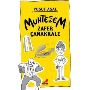 Muhteşem Zafer Çanakkale - Yusuf Asal