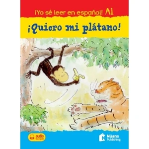 Quiero mi plátano! +audio descargable (YSLEE - A1)