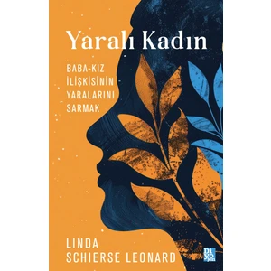 Yaralı Kadın - Linda Schierse Leonard