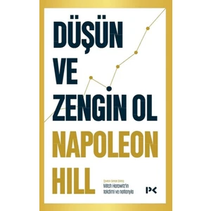 Düşün ve Zengin Ol - Napoleon Hill