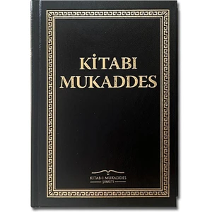  Kitab-ı Mukaddes (TEVRAT, ZEBUR, INCİL- TAM METİN / CİLTLİ)
