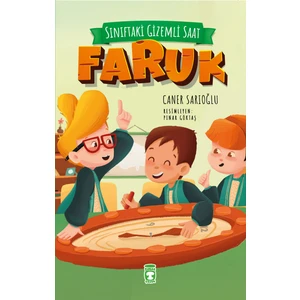 Sınıftaki Gizemli Saat: Faruk - Caner Sarıoğlu