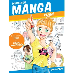 Muhteşem Manga Çizimi Ileri Seviye Çizim ve Hikaye Anlatıcılığı