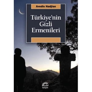 Türkiye’nin Gizli Ermenileri - Avedis Hadjian