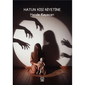 Hatun Kişi Niyetine - Hande Kayacan