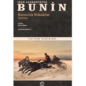 Karanlık Sokaklar - İvan Alekseyeviç Bunin