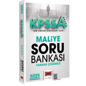 Yargı Yayınevi 2025 KPSS-A Grubu Tüm Kurum Sınavları İçin Tamamı Çözümlü Maliye Soru Bankası