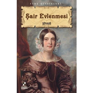 Şair Evlenmesi - Şinasi