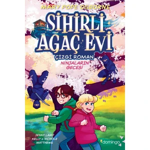 Sihirli Ağaç Evi / Çizgi Roman 5: Ninjaların Gecesi - Mary Pope Osborne