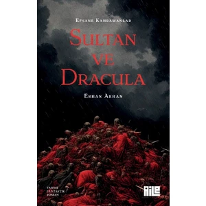 Sultan ve Dracula - Erhan Akhan