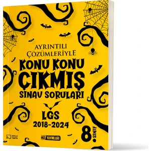 Konu Konu Çıkmış Sorular 2018-2024