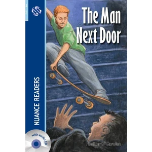 The Man Next Door +Audio  (Nuance Readers Level-3)