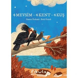 4 Mevsim 4 Kent 4 Kuş - Gamze Özdemir