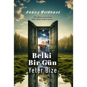 Belki Bir Gün Yeter Bize - Erdal Üstündağ