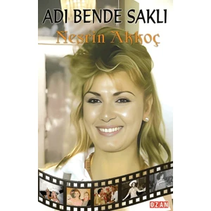 Adı Bende Saklı - Nesrin Akkoç