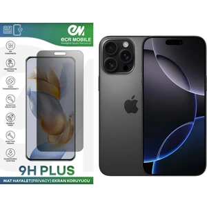 ECR MOBILE Apple iPhone 16 Pro Max Ekran Koruyucu Tam Uyumlu 9h Esnek Nano Kırılmayan Mat Hayalet(Privacy)