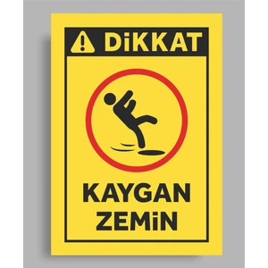 Zafrak Reklam Dikkat Kaygan Zemin Tabela Levhası 24 x 34 cm Pvc Polikarbon