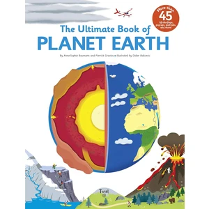 The Ultimate Book Of Planet Earth  1 - Anne-Sophie Baumann