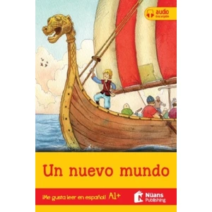 Un Nuevo Mundo +Audio Descargable A1+ (¡Me Gusta Leer En Español!) - Stephen Rabley