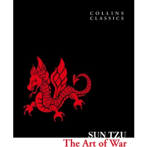The Art of War ( Classics) - Sun Tzu