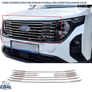 Ebal Oto Ford Tourneo Courier Krom Ön Panjur 8 Parça 2024 Üzeri Paslanmaz Çelik
