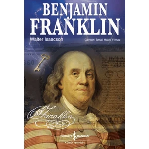 Benjamin Franklin - Walter Isaacson