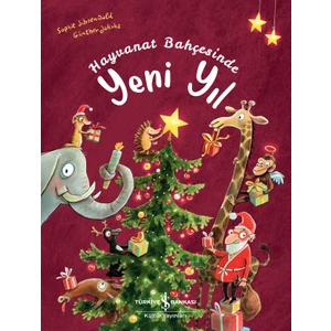 Hayvanat Bahçesinde Yeni Yıl - Sophie Schoenwald