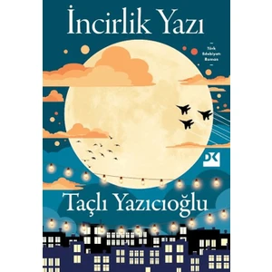 İncirlik Yazı - Taçlı Yazıcıoğlu