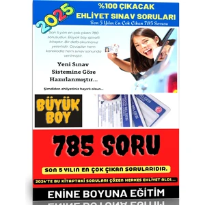 Enine Boyuna Eğitim %100 Çıkacak Ehliyet Soruları (785 Soru)