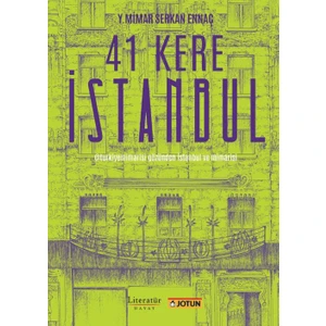 41 Kere İstanbul - Serkan Ennaç