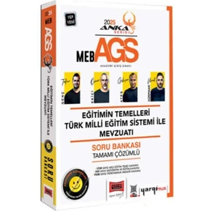 2025 MEB AGS Anka Serisi Eğitimin Temelleri Türk Milli Eğitim Sistemi Ile Mevzuatı Tamamı Çözümlü Soru Bankası