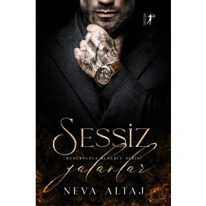 Sessiz  Yalanlar / Kusursuzca Kusurlu Serisi - Neva Altaj