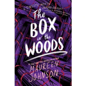 The Box In The Woods - Maureen Johnson