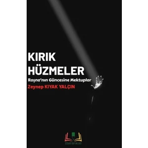 Sidar Yayınları Kırık Hüzmeler - Zeynep Kıyak Yalçın