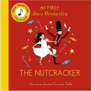 My First Story Orchestra  /  The Nutcracker - Katy Flint