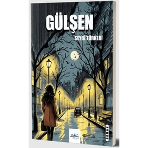Gülşen - Seydi Türkeri